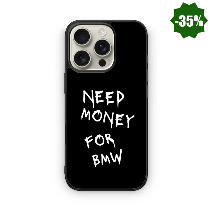 Need money for BMW
